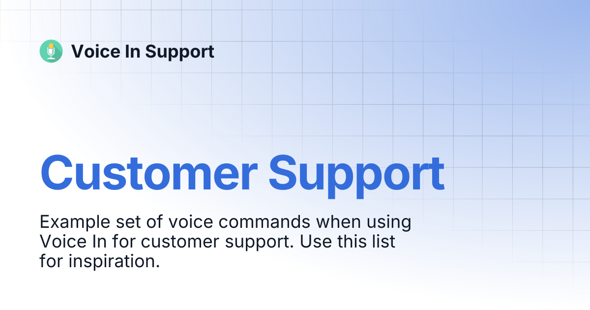 Customer Support | Voice In Support