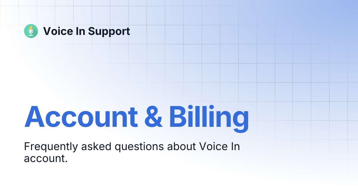 Account & Billing | Voice In Support